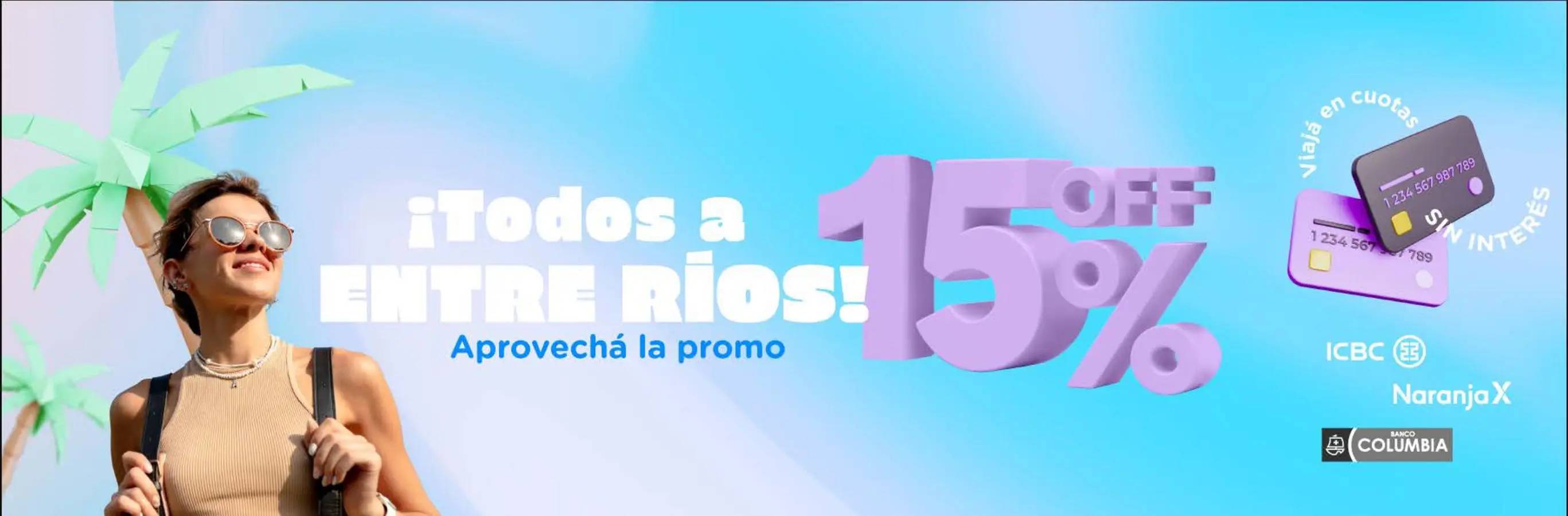 ¡Todos a Entre Ríos! 15% off Febrero 24