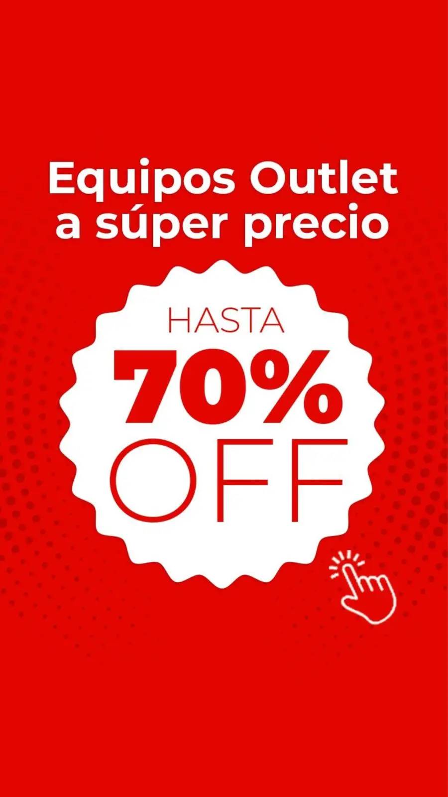 Equipos Outlet a súper precio Hasta 70% OFF