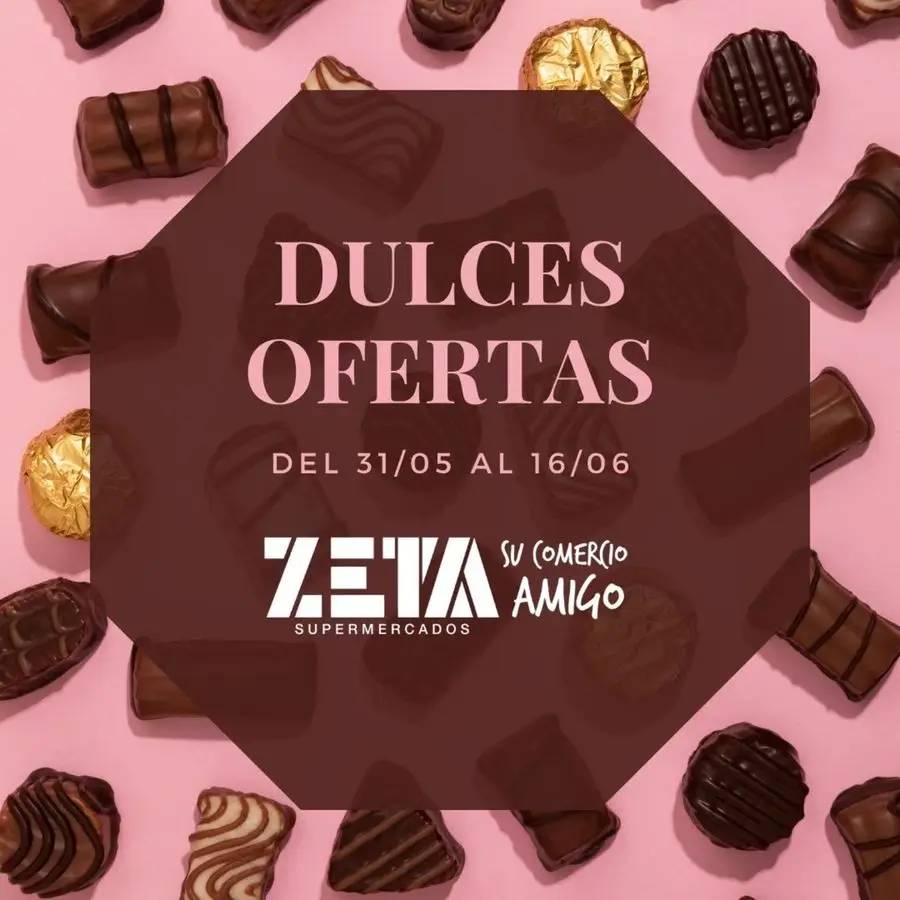 Dulces Ofertas Supermercados Zeta 