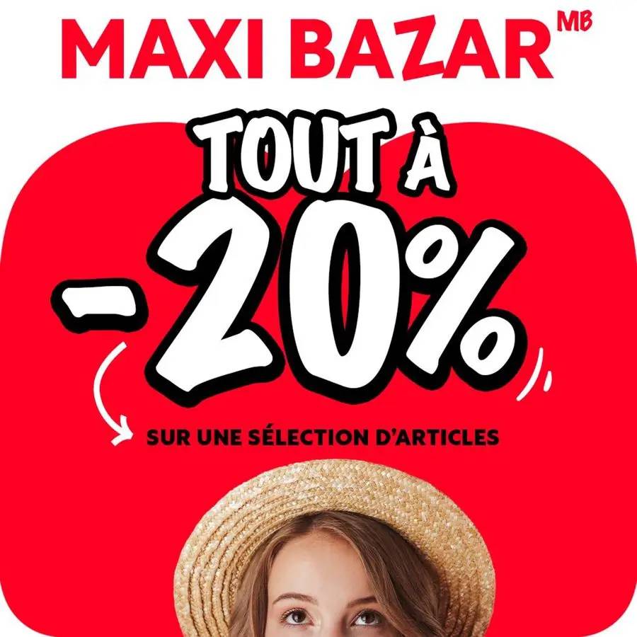 MAXI PROMOS -20% sur vos indispensables ! 