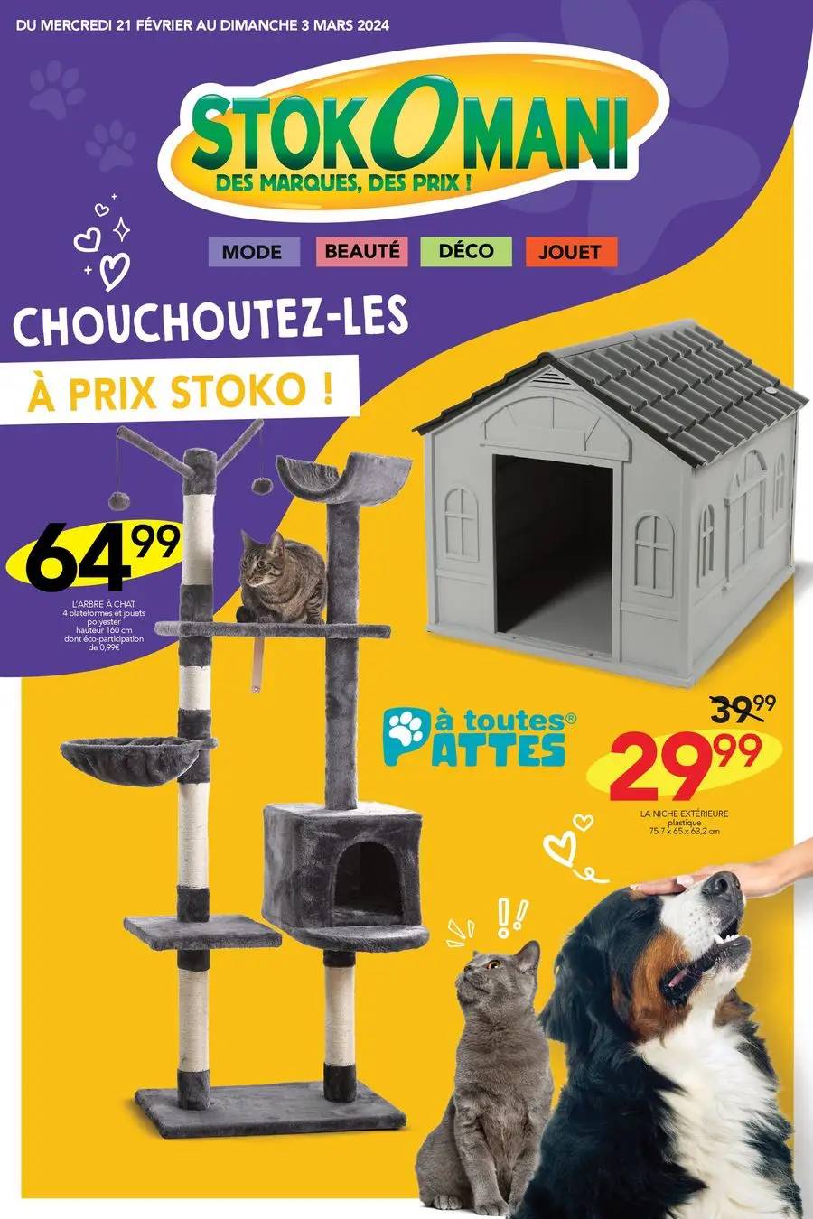 CHOUCHOUTEZ-LES À PRIX STOKO !