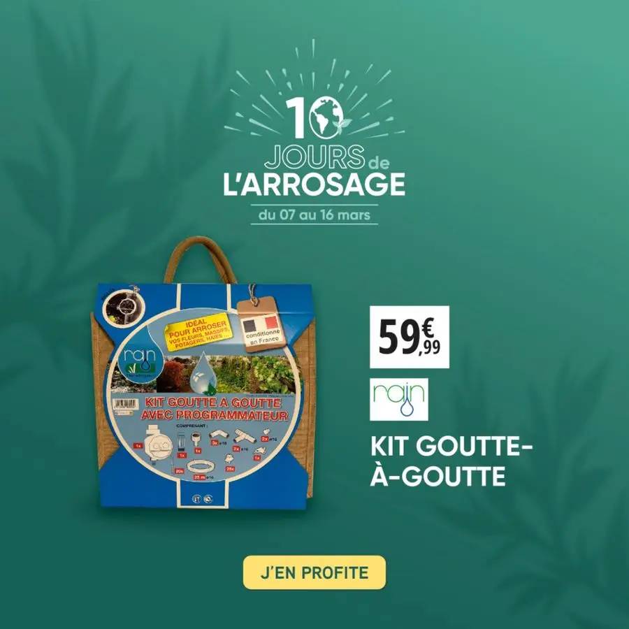 10 jours de l'arrosage