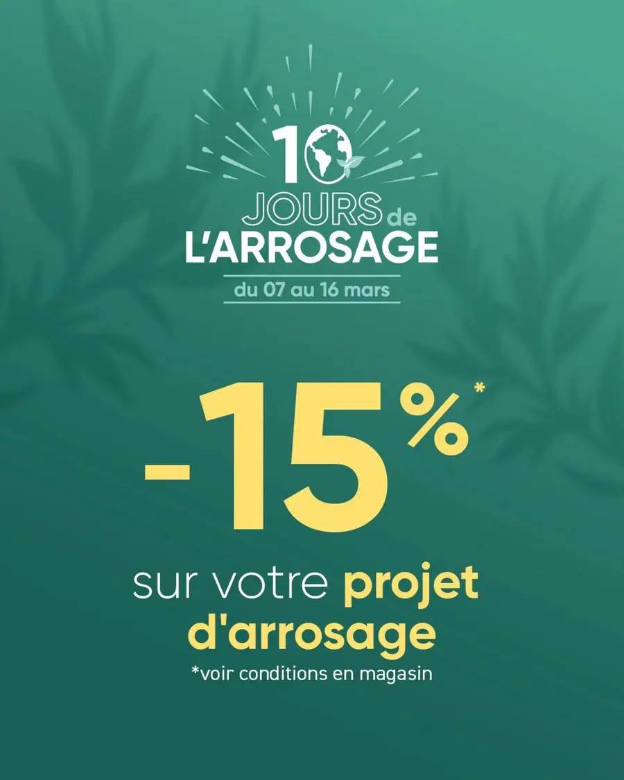 10 jours de l'arrosage