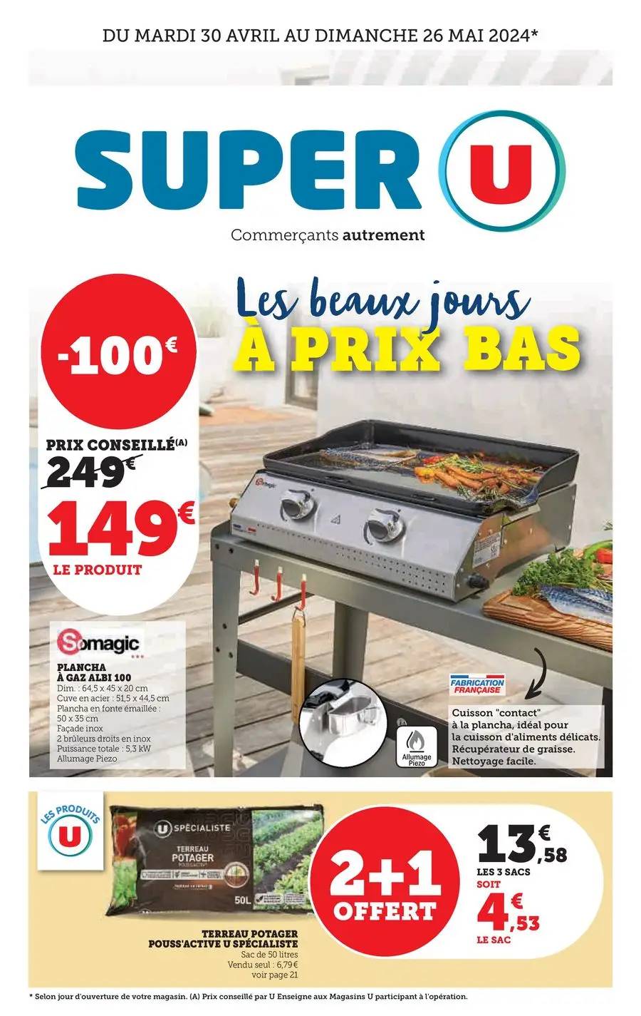 Les beaux jours à prix bas.