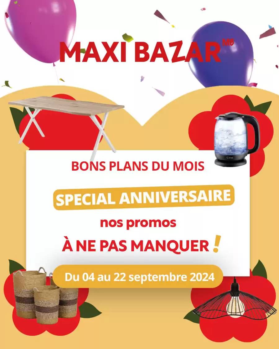 Maxi Anniversaire : des promos irrésistibles !