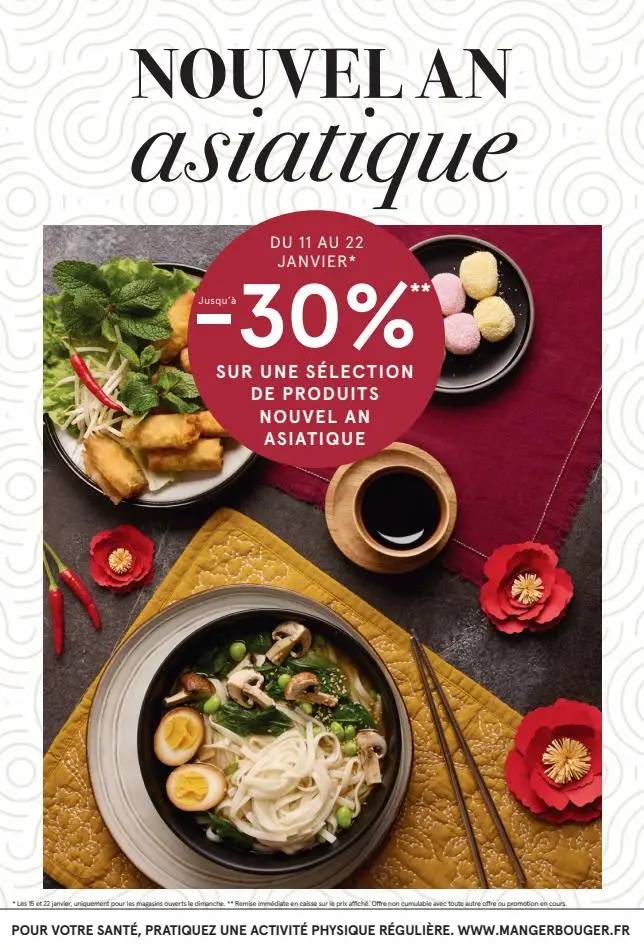 -30% SUR UNE SÉLECTION DE PRODUITS NOUVEL AN ASIATIQUE