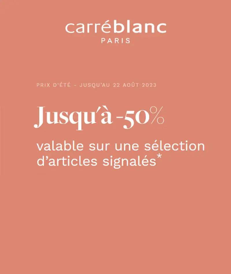 Jusqu’à -50% Carré Blanc!