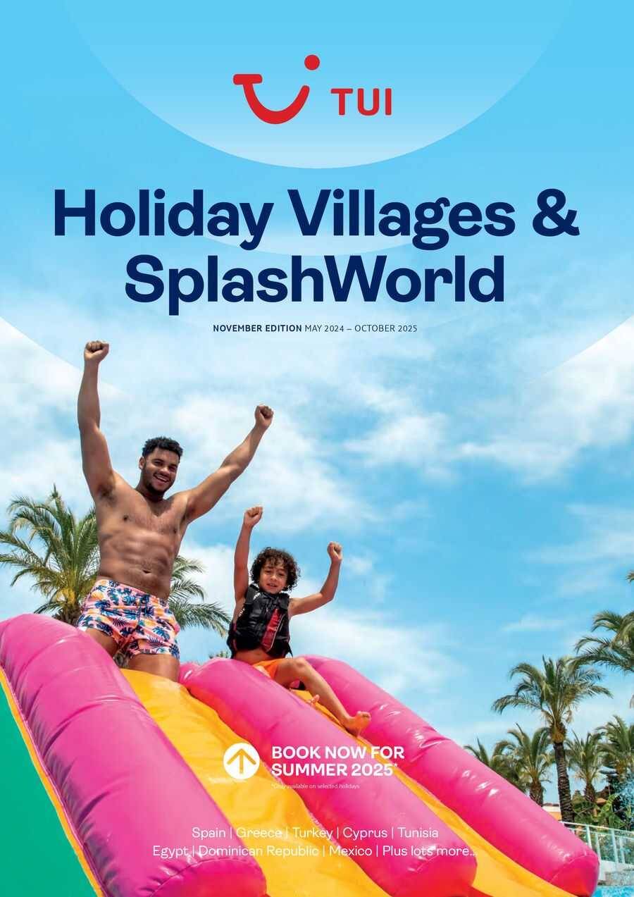 Holiday Villages & Splash World May 2024 – Oct 2025