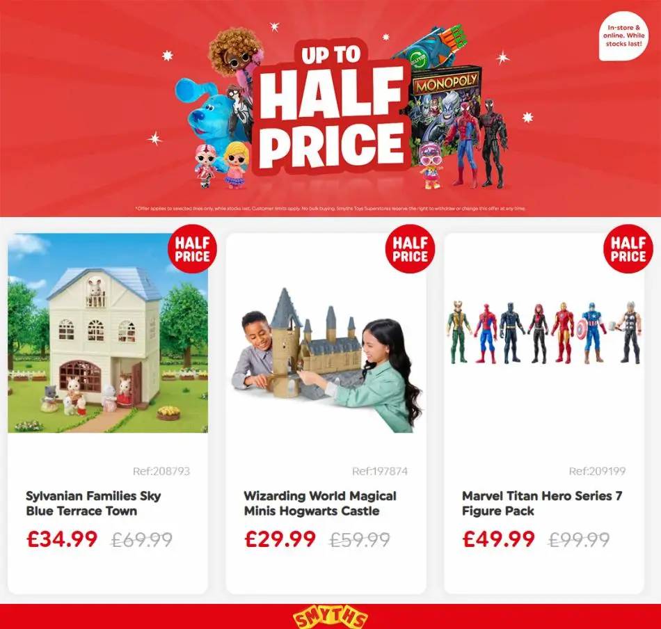 Up to HALF PRICE toys