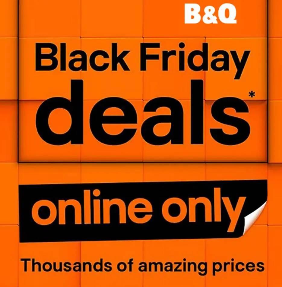 Offers B&Q Black Friday!