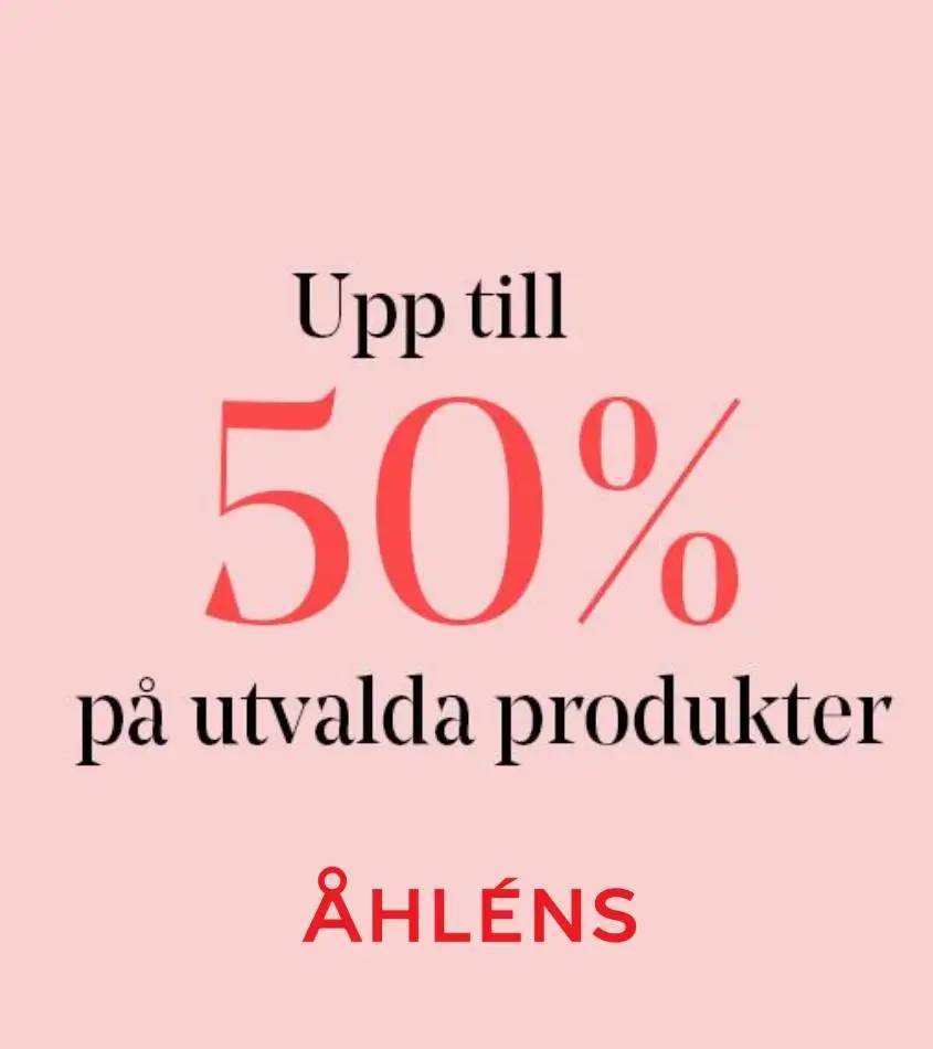 Up till 50% på utvalda produkter