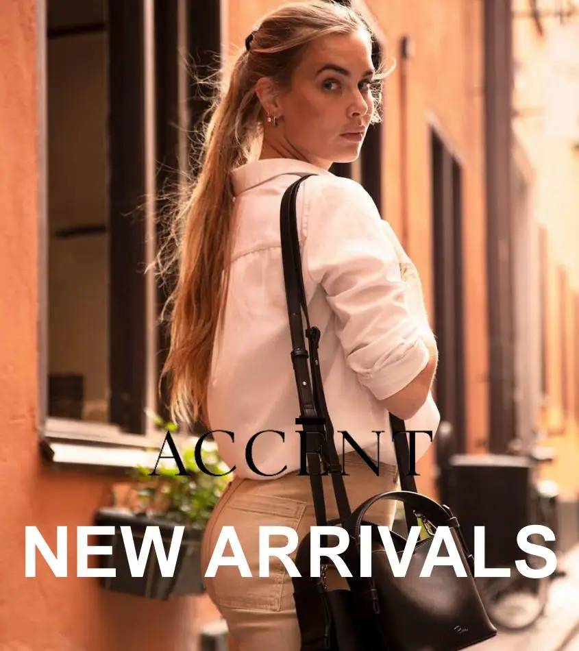 Accent New Arrivals